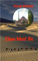 Ziban must die