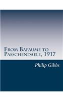 From Bapaume to Passchendaele, 1917