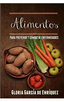 Alimentos Para Prevenir y Combatir Enfermedades