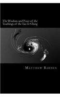 Wisdom and Peace of the Teachings of the Tao Te Ching