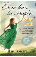 Escucha tu corazón, salva tu vida.