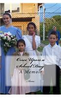 Once Upon a School Day