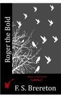 Roger the Bold