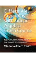 Differential Equations with Linear Algebra Crash Course