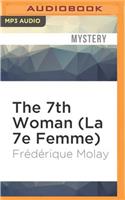 7th Woman (La 7e Femme)