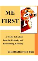 Me First