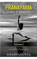 Pranayama: Science of Breathing: Volume 2