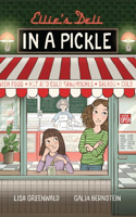 Ellie's Deli: In a Pickle!