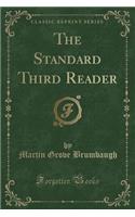 The Standard Third Reader (Classic Reprint)