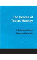 Scores of Tobias Matthay - A Collection of Sheet Music for Piano Solo