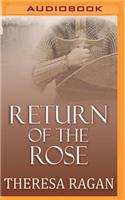 Return of the Rose