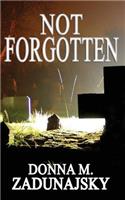 Not FORGOTTEN