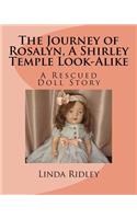 Journey of Rosalyn, a Shirley Temple Look-Alike