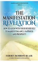 Manifestation Revelation