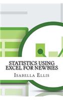 Statistics Using Excel For Newbies