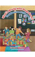 What's Wrong with Mean Gene?: The Adventures of Little Gene