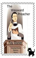 Wayward Preacher