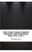 New York Times Current History: The European War, Vol 1, No. 1