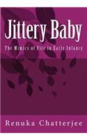 Jittery Baby