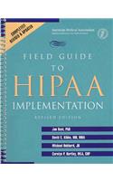 Field Guide to Hipaa Implementation