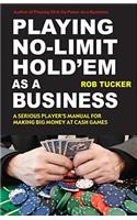 Playing No-Limit Hold'em as a Business
