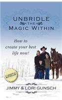Unbridle the Magic Within