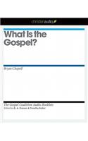 What Is the Gospel?