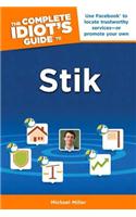 The Complete Idiot's Guide to Stik
