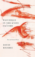 Watchman in the Knife Factory