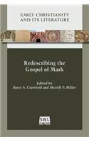 Redescribing the Gospel of Mark