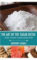 The Art of the Sugar Detox