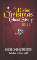 Divine Christmas Ghost Story