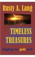 Timeless Treasures: Digging for Gold Daily