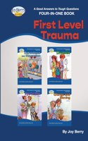 Good Answers to Tough Questions Four-in-One Book - First Level Trauma
