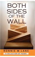 Both Sides Of The Wall: A collection of poems