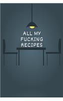 All My Fucking Recipes