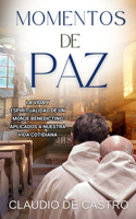 Momentos de Paz: La vida de un MONJE aplicada a nuestra vida diaria(8 Recuperando Tu Paz Interior)