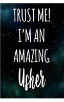Trust Me! I'm An Amazing Usher