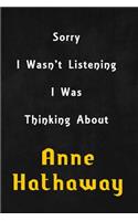 Sorry I wasn't listening, I was thinking about Avril Lavigne: 6x9 inch lined Notebook/Journal/Diary perfect gift for all men, women, boys and girls who are fans of films, series and Tv shows ...