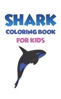 Shark Coloring Book For kids: Cute Shark Coloring Books for Girls Boys Kids and Anyone Who Loves Baby Shark