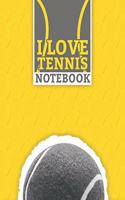 I Love Tennis Notebook: Lined Notebook (8" x 10") 100 Pages Best Racket Sport Journal for Tennis Sport Lovers