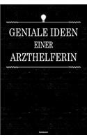 Geniale Ideen einer Arzthelferin Notizbuch