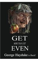 Get Even: The Complete Book of Dirty Tricks