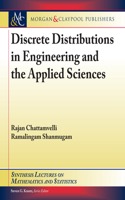 Discrete Distributions in Engineering and the Applied Sciences