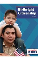 Birthright Citizenship