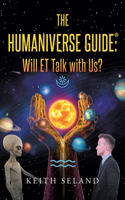 Humaniverse Guide: Will ET Talk with Us?