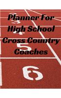 Planner For High School Cross Country Coaches