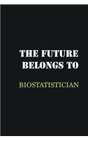 The future belongs to Biostatistician: Writing careers journals and notebook. A way towards enhancement