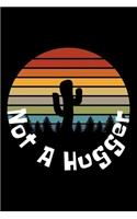 Not A Hugger Cactus