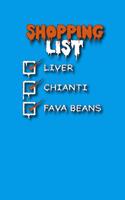 Shopping List Liver Chianti Fava Beans: Simple Dot Grid Journal